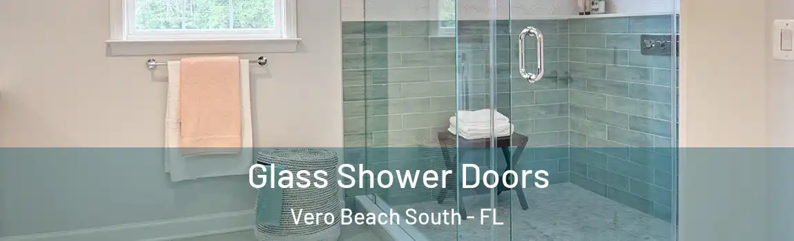 Glass Shower Doors Vero Beach South - FL